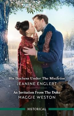 "His Duchess Under the Mistletoe" by Englert, Jeanine