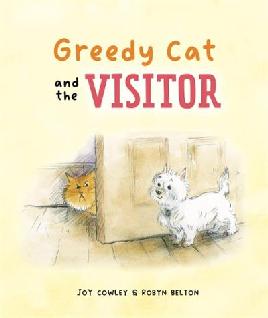 "Greedy Cat and the Visitor" by Cowley, Joy, 1936-