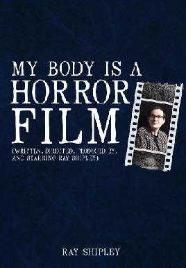 My Body Is A Horror Film