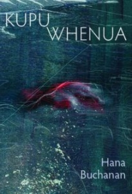 "Kupu Whenua" by Buchanan, Hana