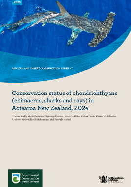 Conservation Status of Chondrichtyyans (chimeras, Sharks and Rays) in Aotearoa New Zealand, 2024