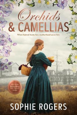 "Orchids & Camellias" by Rogers, Sophie