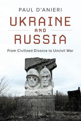 Catalogue record for Ukraine and Russia: From Civilized Divorce to Uncivil War