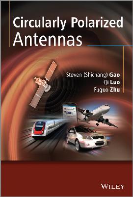 Circularly Polarized Antennas Circularly Polarized Antennas