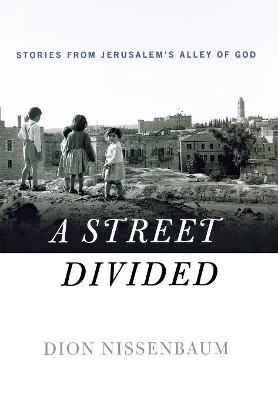 "A Street Divided" by Nissenbaum, Dion