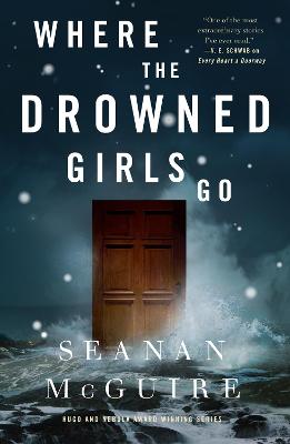 Catalogue search for Where the drowned girls go