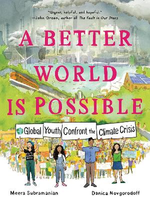 "A Better World Is Possible" by Subramanian, Meera