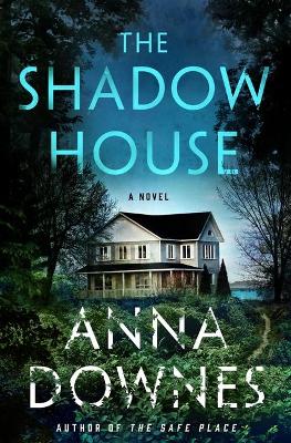 The Shadow House