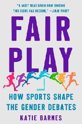 Catalogue record for Fair Play How Sports Shape the Gender Debates