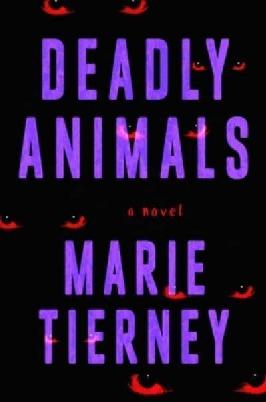 "Deadly Animals" by Tierney, Marie