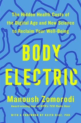 "Body Electric" by Zomorodi, Manoush