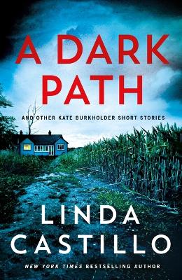 "A Dark Path" by Castillo, Linda, 1960-