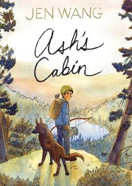 "Ash's Cabin" by Wang, Jen, 1984-