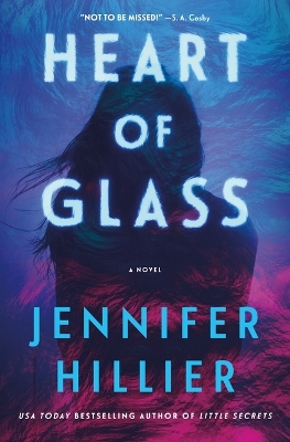 "Heart of Glass" by Hillier, Jennifer