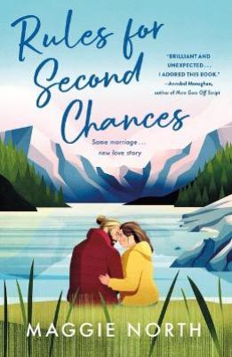 "Rules for Second Chances" by North, Maggie