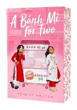 "A Bánh Mì for Two" by Nguyen, Trinity