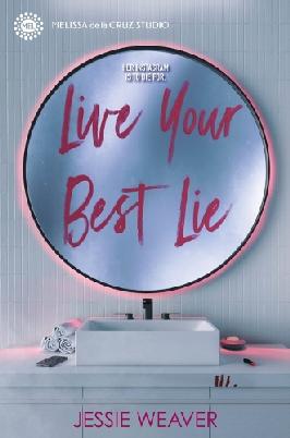 Live your Best Lie
