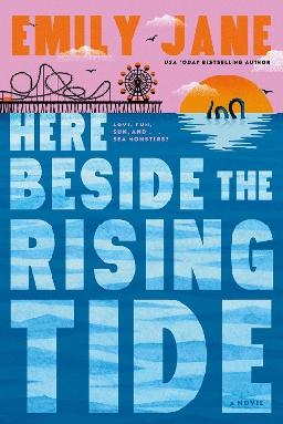 "Here Beside the Rising Tide" by Jane, Emily