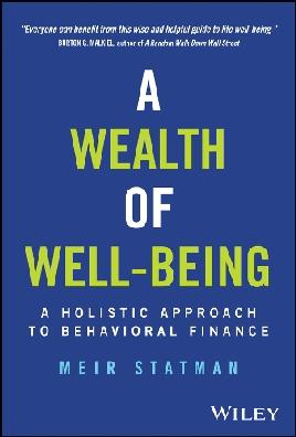 "A Wealth of Well-being" by Statman, Meir