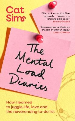 "The Mental Load Diaries" by Sims, Cat
