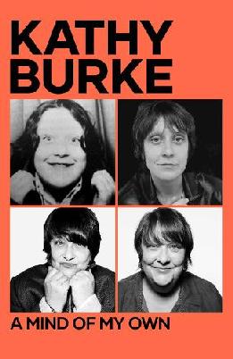 "A Mind of My Own" by Burke, Kathy, 1965-