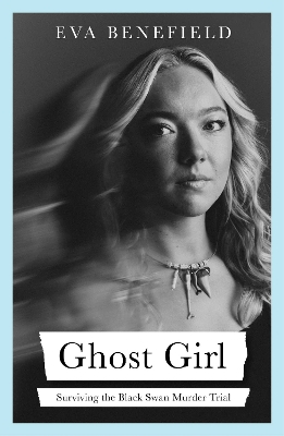 "Ghost Girl" by Benefield, Eva, 2001-