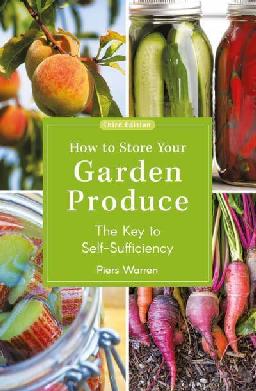 "How to Store your Garden Produce" by Warren, Piers