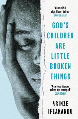 Catalogue record for God's children are little broken things