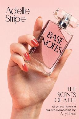 "Base Notes" by Stripe, Adelle, 1976-