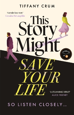 "This Story Might Save your Life" by Crum, Tiffany