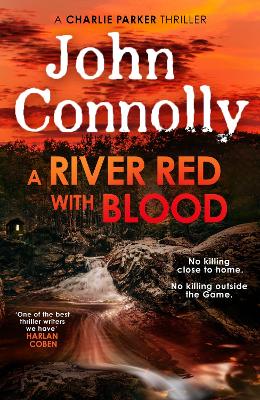 "A River Red With Blood" by Connolly, John, 1968-