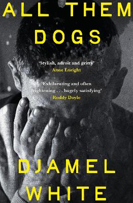 "All Them Dogs" by White, Djamel