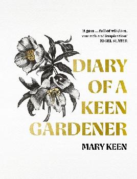 "Diary of A Keen Gardener" by Keen, Mary, 1940-