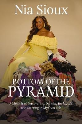 "Bottom of the Pyramid" by Sioux, Nia