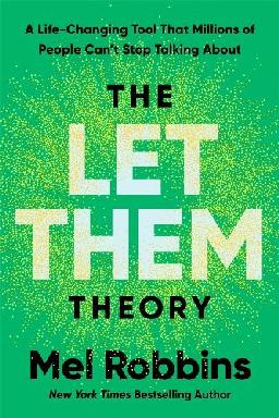 "The Let Them Theory" by Robbins, Mel, 1968-