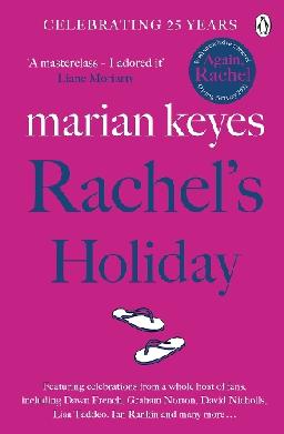 "Rachel's Holiday" by Keyes, Marian, 1963-