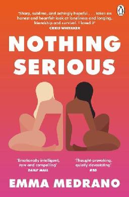 "Nothing Serious" by Medrano, Emma