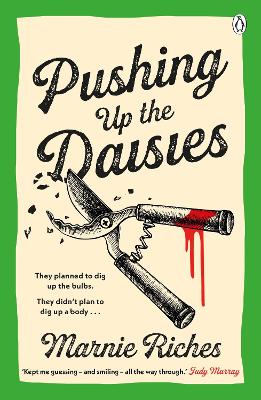 "Pushing up the Daisies" by Riches, Marnie