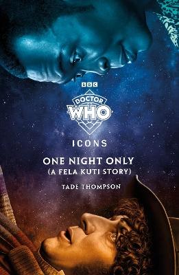 "One Night Only" by Thompson, Tade
