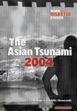 The Asian Tsunami, 2004