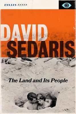 "The Land and Its People" by Sedaris, David, 1956-