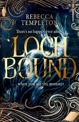 "Lochbound" by Templeton, Rebecca