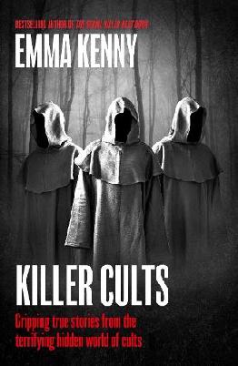 "Killer Cults" by Kenny, Emma