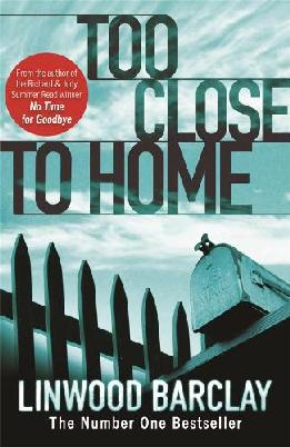 "Too Close to Home" by Barclay, Linwood, 1955-