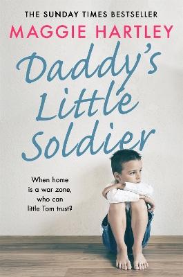 "Daddy's Little Soldier" by Hartley, Maggie