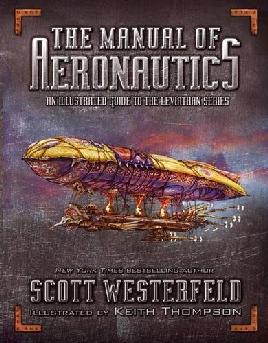 "The Manual of Aeronautics" by Westerfeld, Scott, 1963-