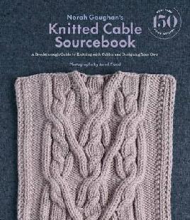 Norah Gaughan's knitted cable sourcebook
