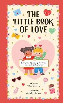 "The Little Book of Love" by Murrow, Vita