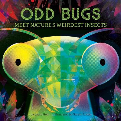 "Odd Bugs" by Gehl, Laura