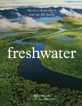 "Freshwater" by Arthus-Betrand, Yann